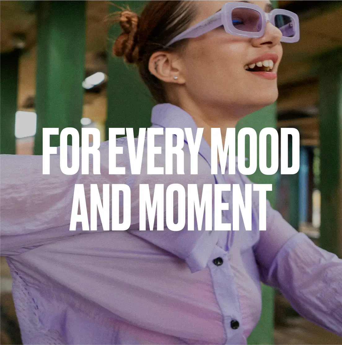 FOR EVERY MOOD SQUARE