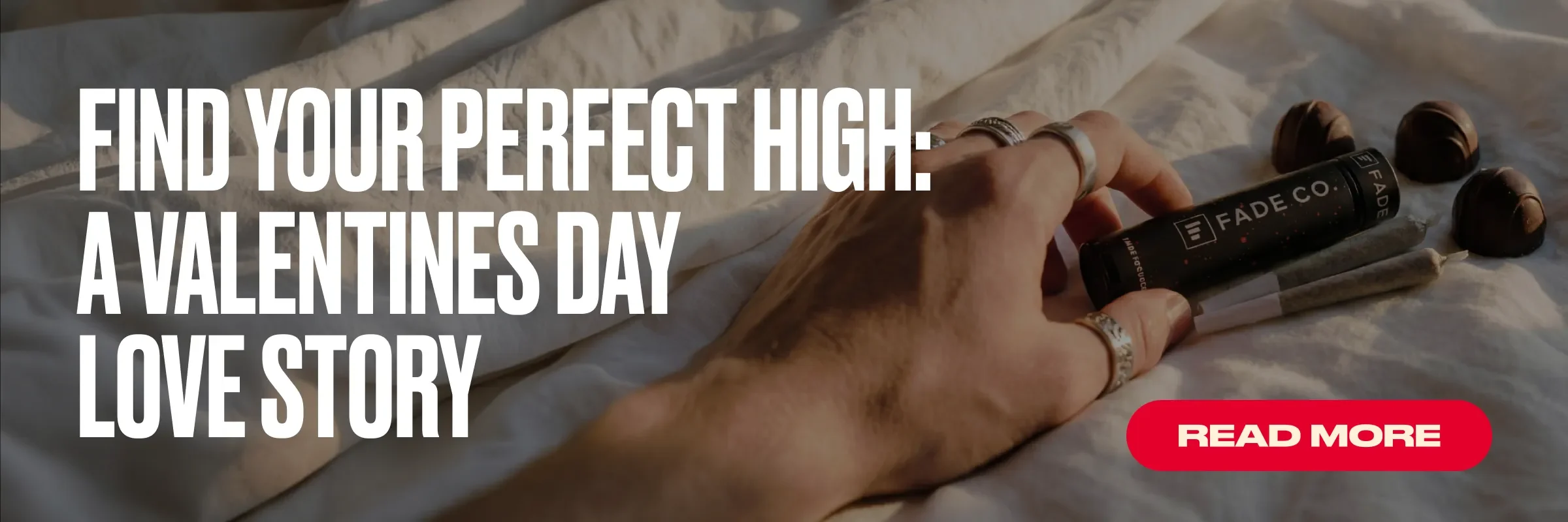 banner for shopping guide of valentines day cannabis products that reads "Find your perfect high: a valentines day love story. Read More."