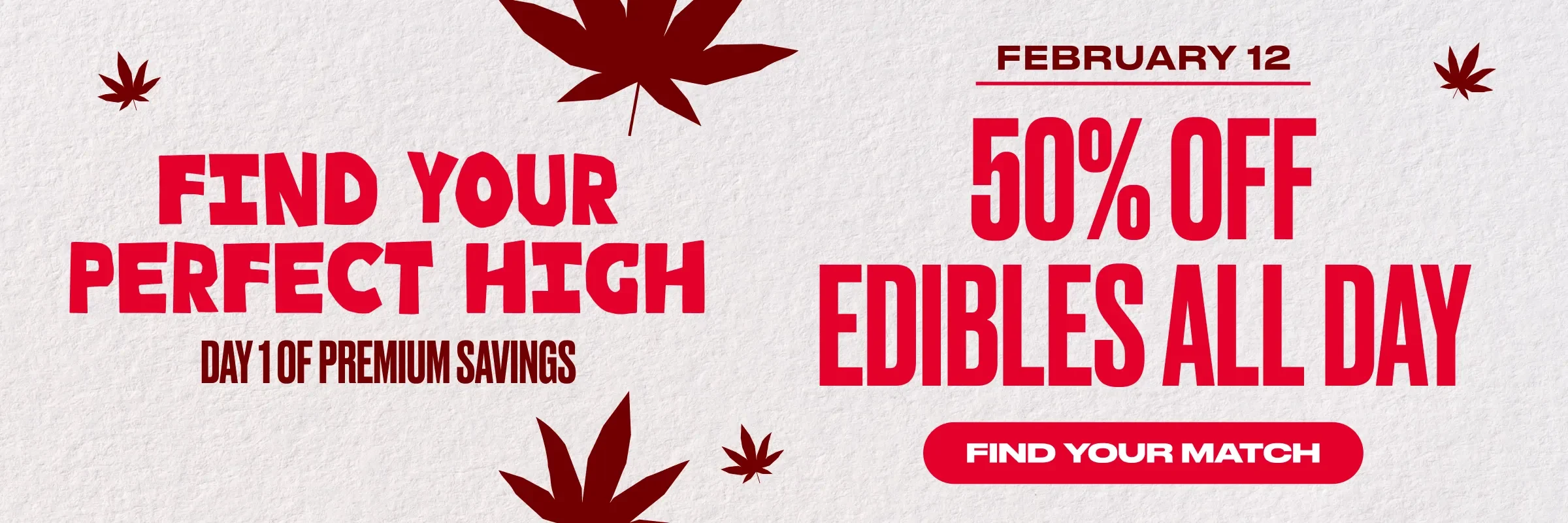 valentines day promotional banner for 50% off edibles all day