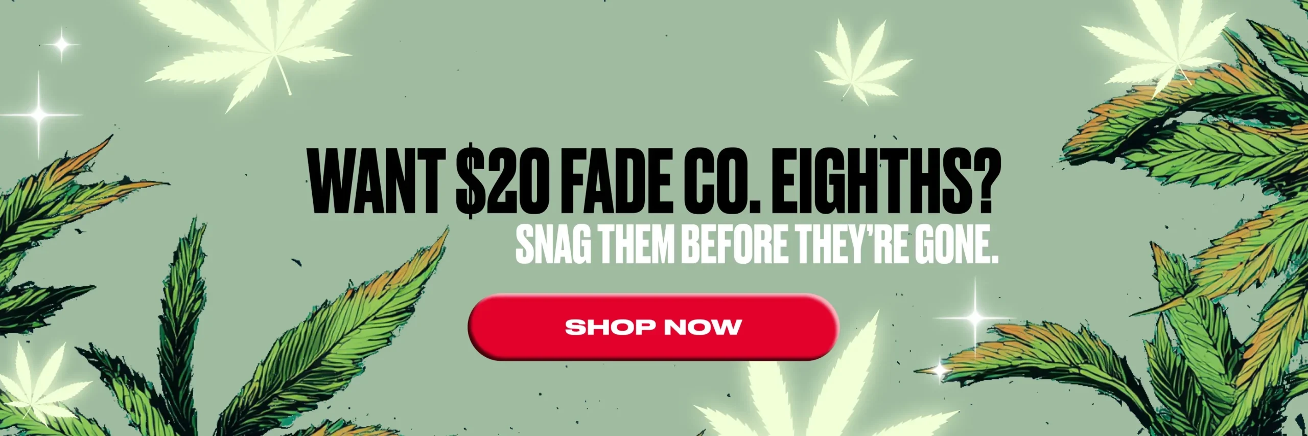 FADE CO. EIGHTHS UPDATE