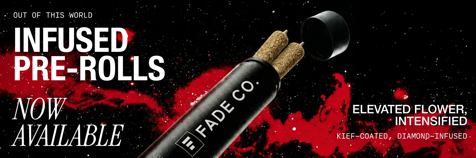 promotional banners for fade co infused pre-rolls