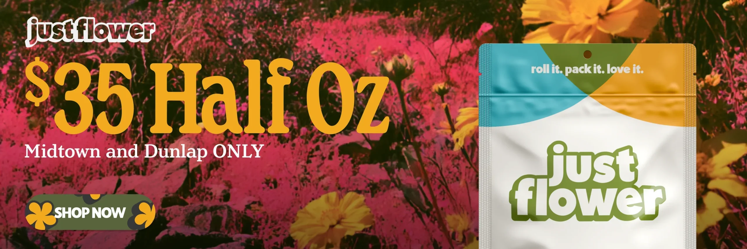 pink acid wash of desert wildflowers with a Just Flower promotion for $35 half ounces