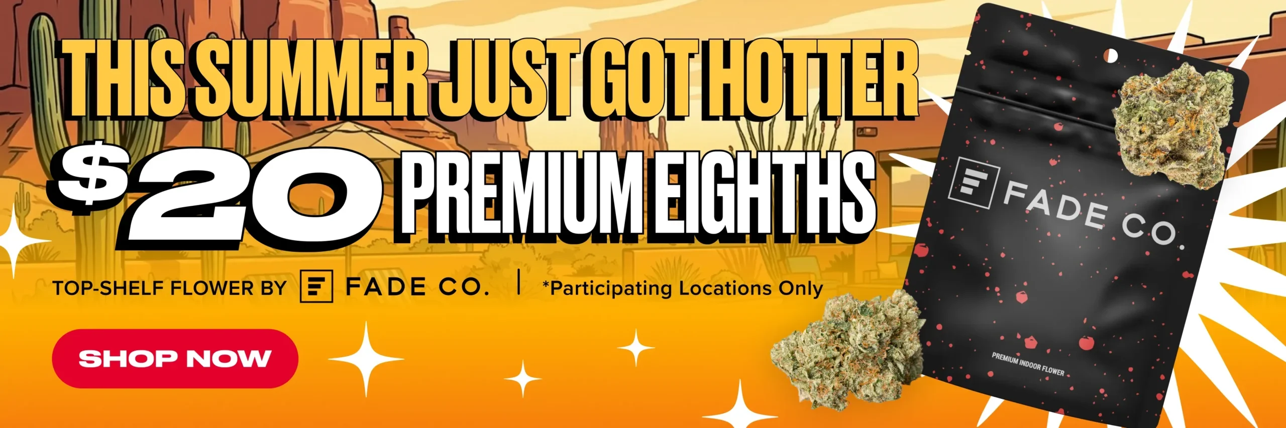 7.22 7.31 FadeCoEigths North Toll Bull Havasu promotional banner for Fade Co $20 Eighths with an illustrated background of the desert