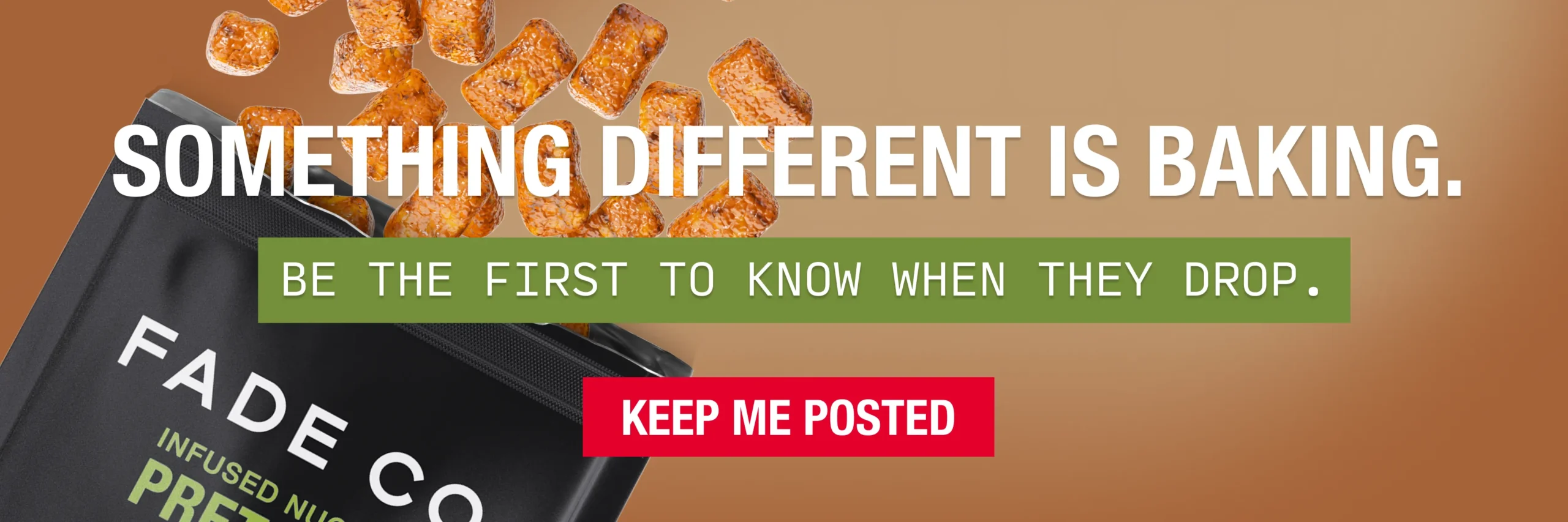 FC Infused Pretzels Keep Me Posted Web Hero 2400x800